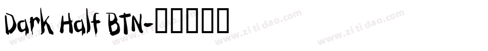 Dark Half BTN字体转换